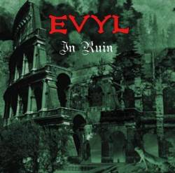 Evyl : In Ruin